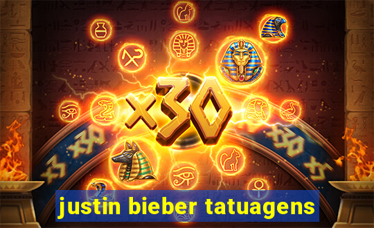 justin bieber tatuagens